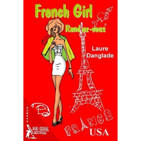 French Girl Rendez-Vous Paperback, Pgcom Editions
