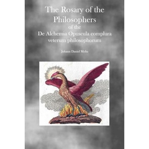 The Rosary of the Philosophers Paperback, Theophania Publishing