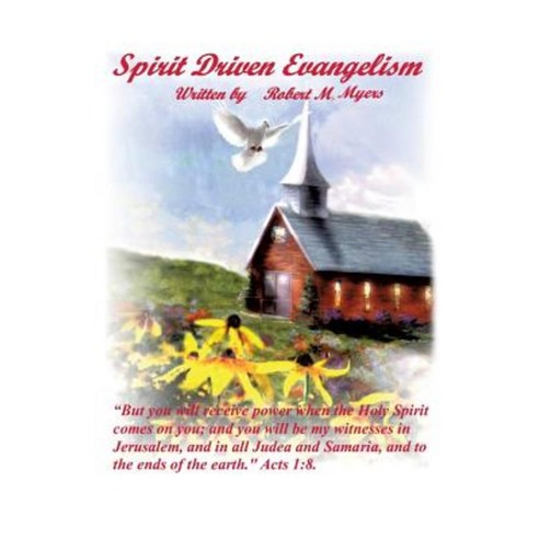 Spirit Driven Evangelism Paperback, Xulon Press