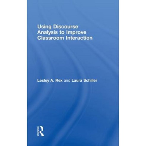 Using Discourse Analysis to Improve Classroom Interaction Hardcover, Routledge