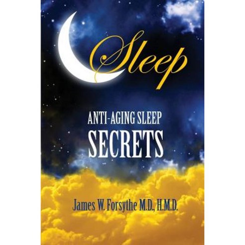 Anti-Aging Sleep Secrets Paperback, Century Wellness Publishing