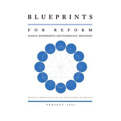 Blueprints for Reform: Science Mathematics and Technology Education Paperback, Oxford University Press, USA