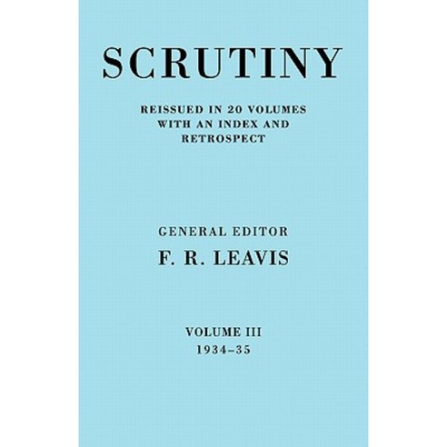 Scrutiny:A Quarterly Review Vol. 3 1934-35, Cambridge University Press