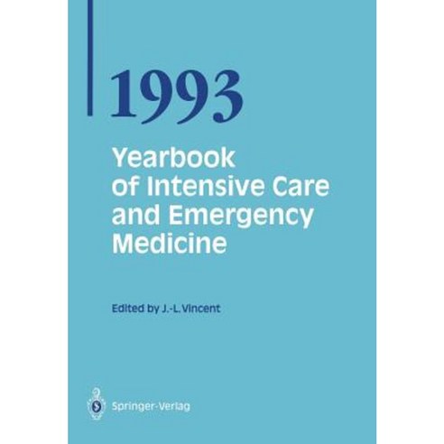 Yearbook of Intensive Care and Emergency Medicine 1993 Paperback, Springer