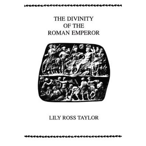 The Divinity of the Roman Emperor Paperback, Oxford University Press, USA