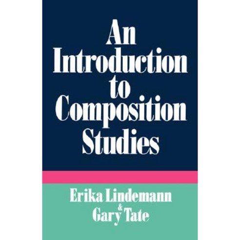 An Introduction to Composition Studies Paperback, Oxford University ...