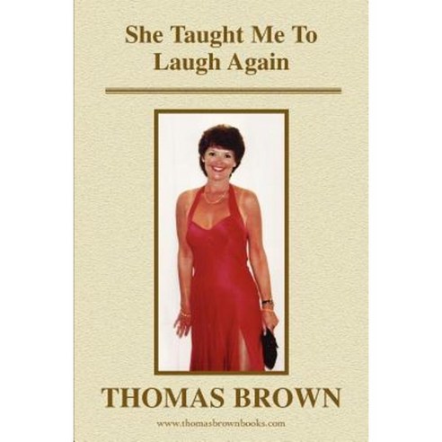 She Taught Me to Laugh Again Paperback, iUniverse