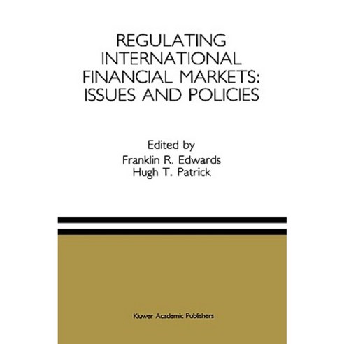 Regulating International Financial Markets: Issues and Policies Hardcover, Springer
