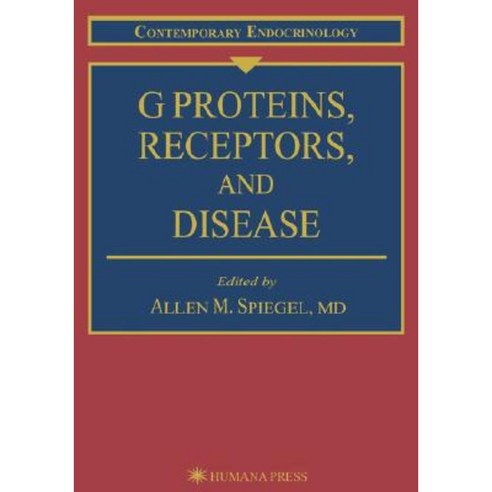 G Proteins Receptors and Disease Hardcover, Humana Press