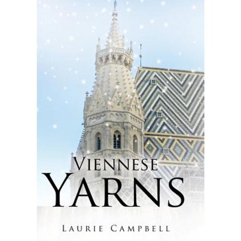 Viennese Yarns Hardcover, Trafford Publishing