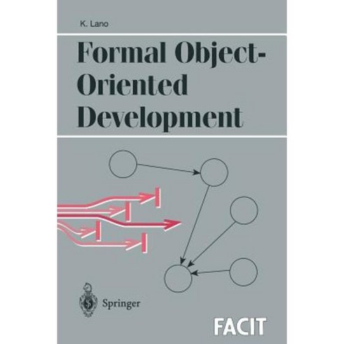 Formal Object-Oriented Development Paperback, Springer
