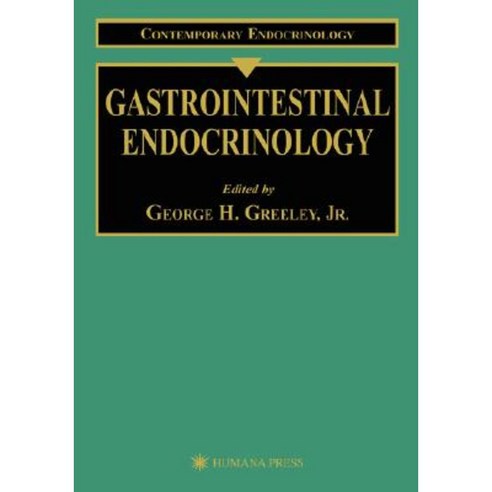 Gastrointestinal Endocrinology Hardcover, Humana Press