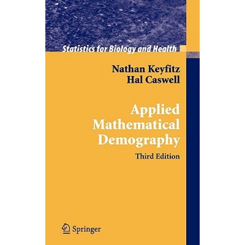 Applied Mathematical Demography Hardcover, Springer Science+Business Media