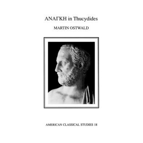 Anangke in Thucydides Paperback, Oxford University Press, USA