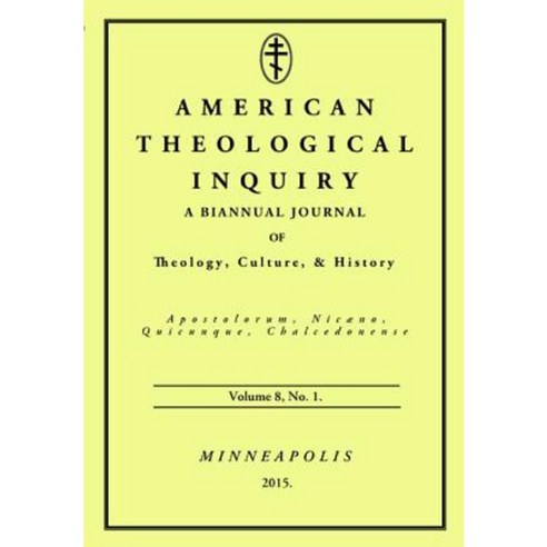 American Theological Inquiry Volume Eight Issue One Paperback, Wipf & Stock Publishers