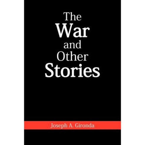 The War and Other Stories Paperback, Authorhouse