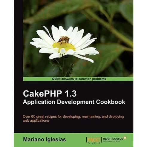 Cakephp 1.3 Application Development Cookbook Paperback, Packt Publishing