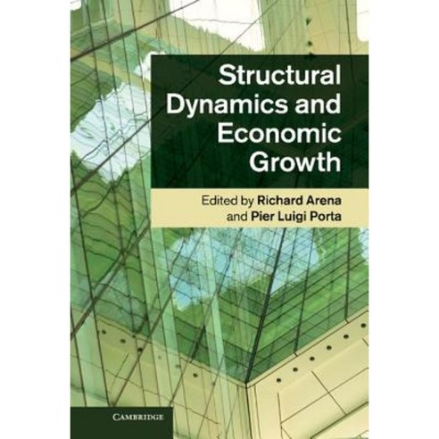 Structural Dynamics and Economic Growth Hardcover, Cambridge University Press