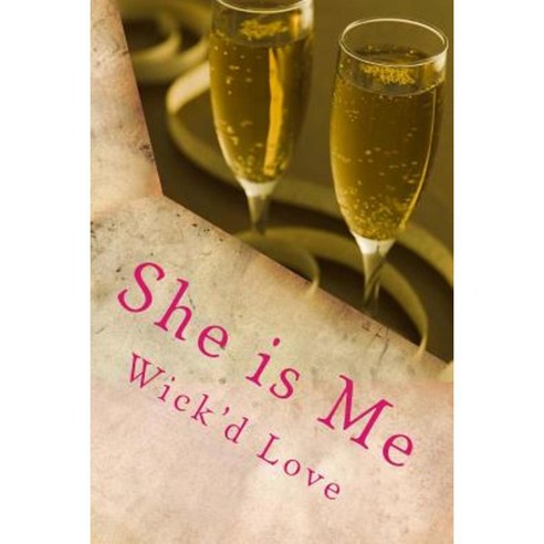 She Is Me Paperback, Wick''d Beast Entertainment
