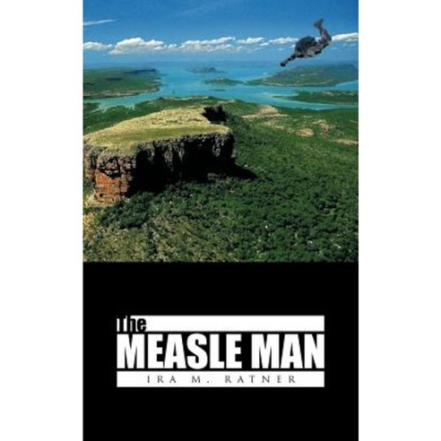 The Measle Man Paperback, Authorhouse