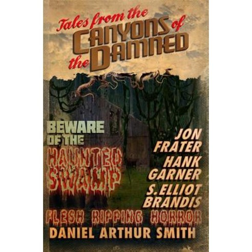 Tales from the Canyons of the Damned: No. 4 Paperback, Holt Smith Ltd