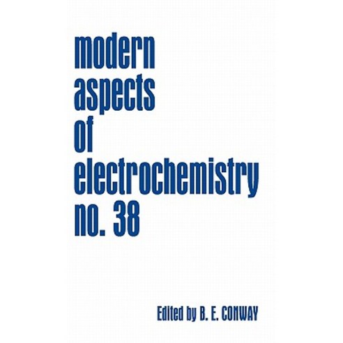 Modern Aspects of Electrochemistry Number 38 Hardcover, Springer