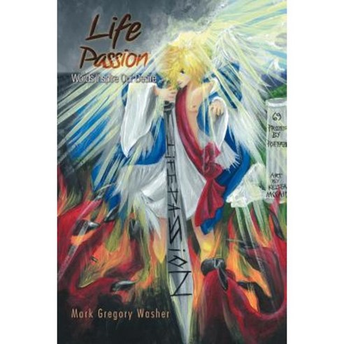 Life Passion: Words Inspire Our Desire Paperback, Trafford Publishing