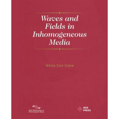 Waves and Fields in Inhomogenous Media Paperback, Wiley-IEEE Press