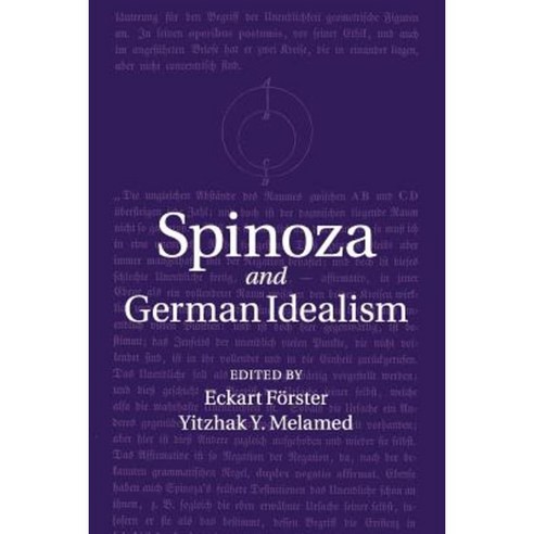 Spinoza and German Idealism, Cambridge University Press