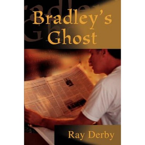 Bradley''s Ghost Paperback, iUniverse