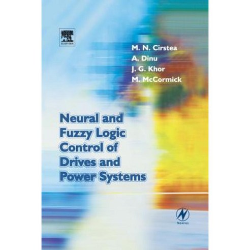 Neural and Fuzzy Logic Control of Drives and Power Systems Paperback, Newnes