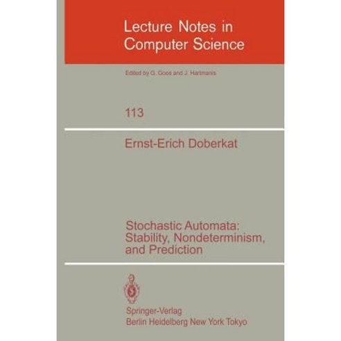 Stochastic Automata: Stability Nondeterminism and Prediction Paperback, Springer