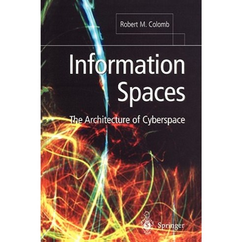 Information Spaces: The Architecture of Cyberspace Paperback, Springer