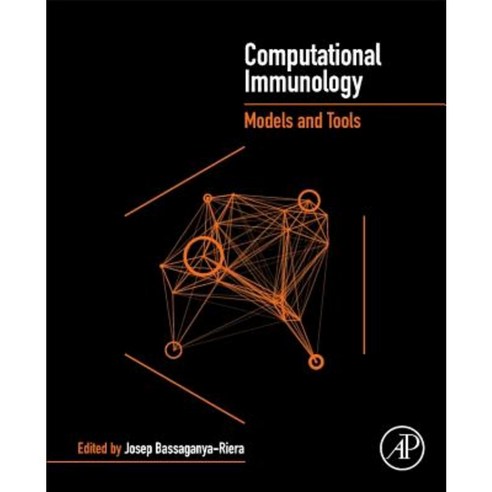 Computational Immunology: Models and Tools Paperback, Academic Press