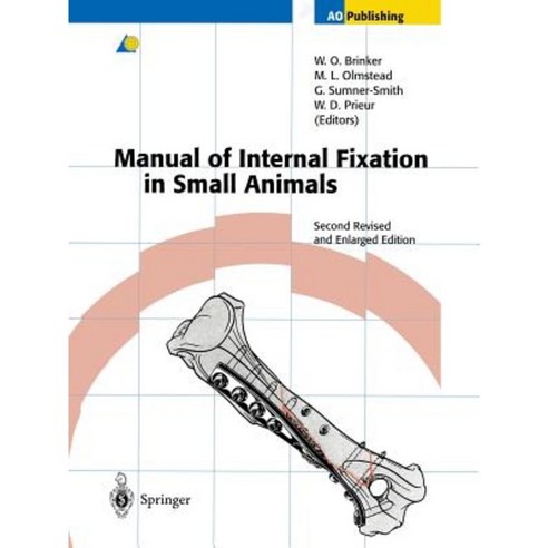 Manual of Internal Fixation in Small Animals Paperback, Springer