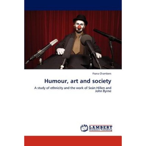 Humour Art and Society Paperback, LAP Lambert Academic Publishing