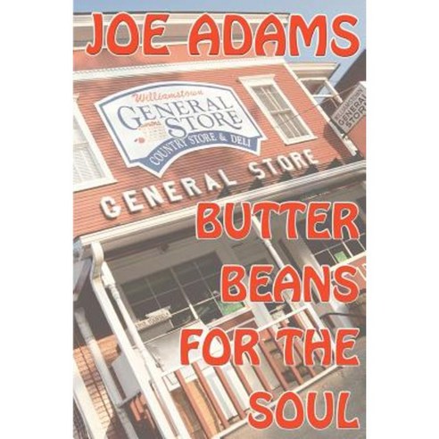 Butter Beans for the Soul Paperback, iUniverse