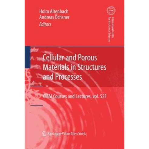 Cellular and Porous Materials in Structures and Processes Paperback, Springer