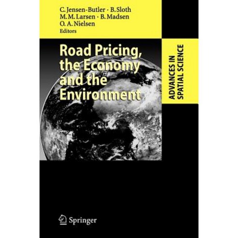 Road Pricing the Economy and the Environment Paperback, Springer