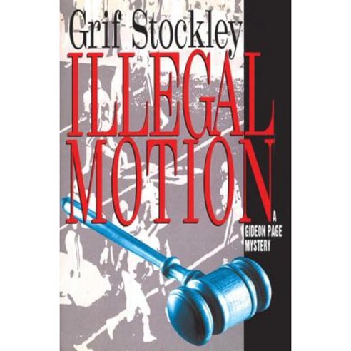 Illegal Motion Paperback, Simon & Schuster