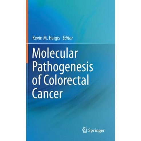 Molecular Pathogenesis of Colorectal Cancer Hardcover, Springer