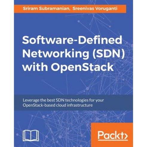 Software Defined Networking (Sdn) with Openstack Paperback, Packt Publishing