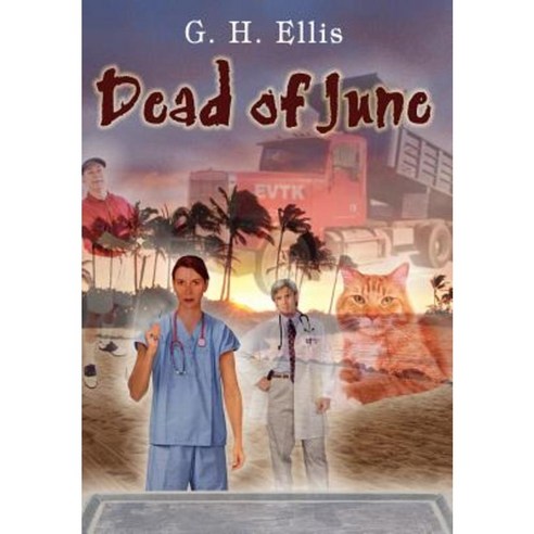 Dead of June Hardcover, Authorhouse