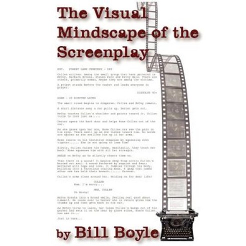 The Visual Mindscape of the Screenplay Paperback, All That Sky Productions