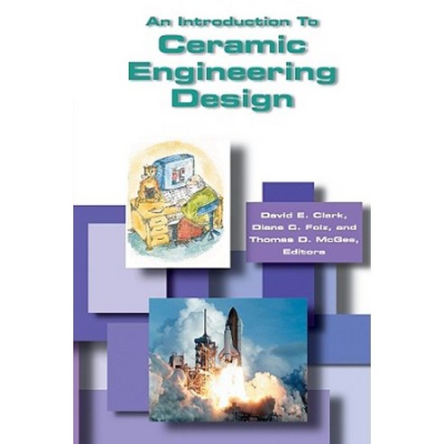 An Introduction to Ceramic Engineering Design Hardcover, Wiley-Blackwell