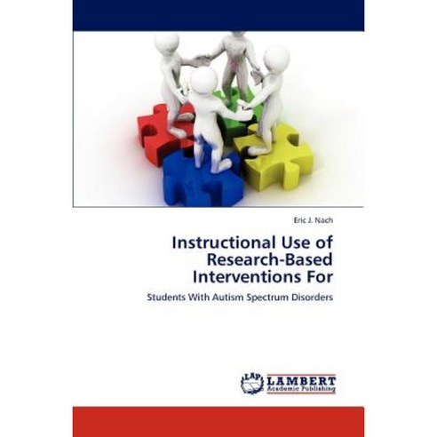 Instructional Use of Research-Based Interventions for Paperback, LAP Lambert Academic Publishing