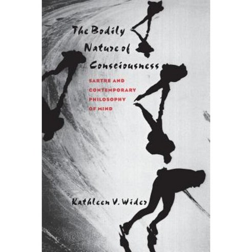 Bodily Nature of Consciousness Paperback, Cornell University Press