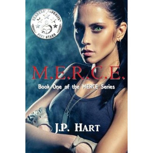 M.E.R.C.E.: Book One of the Merce Series Paperback, Janean Hartmaier