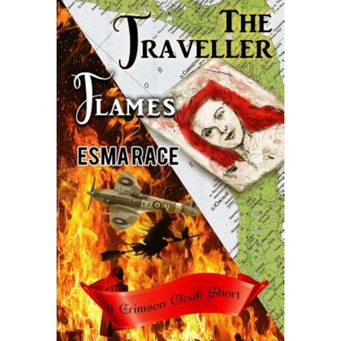 The Traveller and Flames Paperback, Crimson Cloak Publishing
