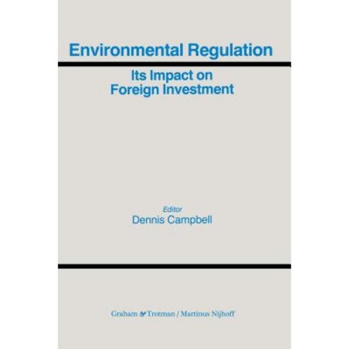 Environmental Regulation and Its Impact on Foreign Investment Hardcover, Springer